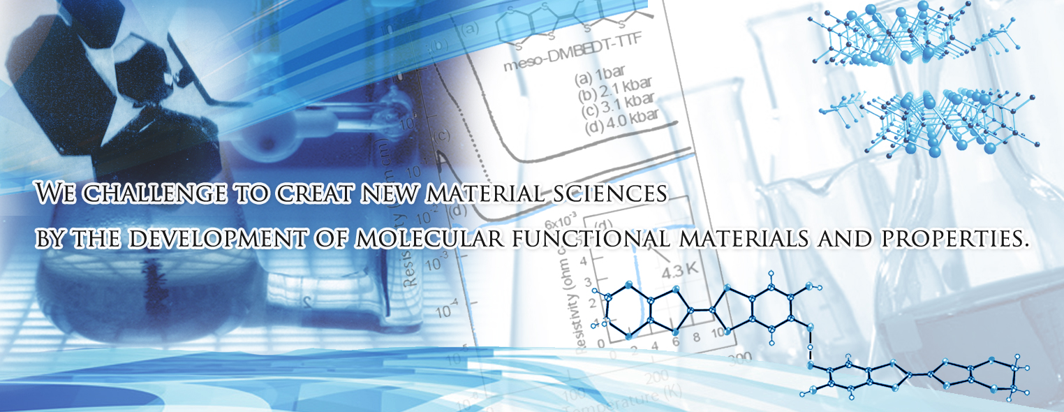 We challenge to creat new material sciences by the development of molecular functional materials and properties.